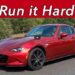 Enjoy Yourself, Indeed, Enjoy Life in a Mazda MX-5 Miata!